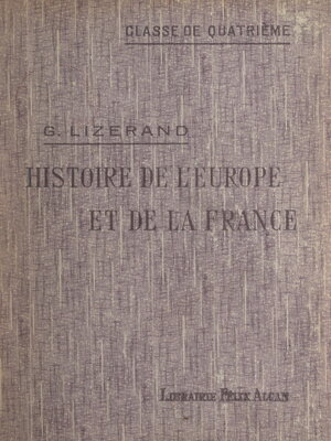 cover image of Histoire de l'Europe, et particulièrement de la France, depuis la fin du Ve siècle jusqu'à la guerre de Cent ans